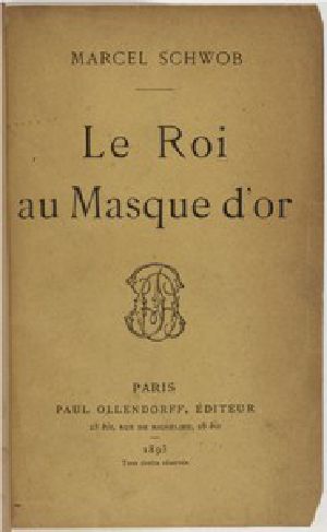 [Gutenberg 49761] • Le Roi au Masque d'Or